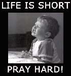 Thumb for pray-hard.jpg (37 
KB)
